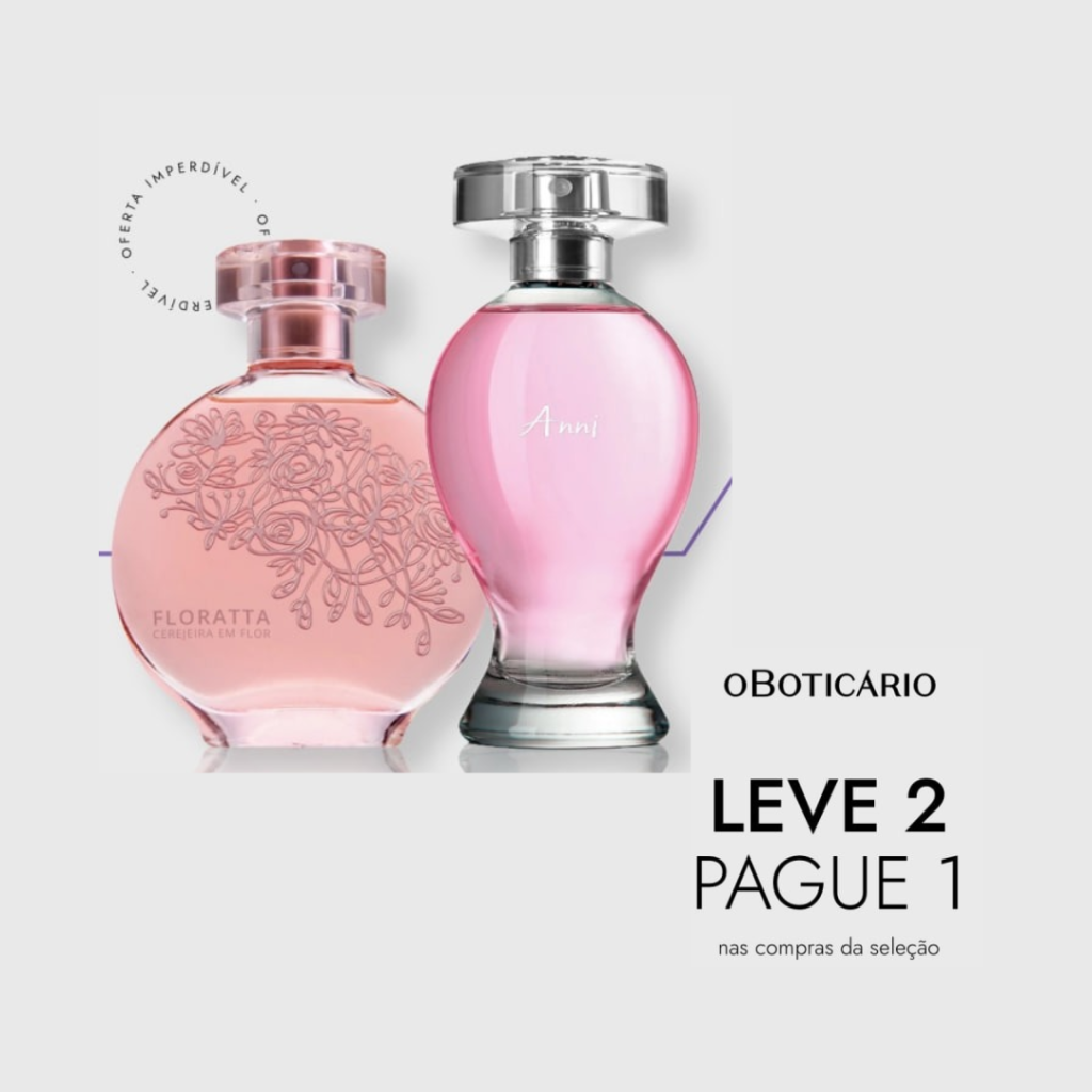 Perfume oboticário - Leve 2 e pague 1