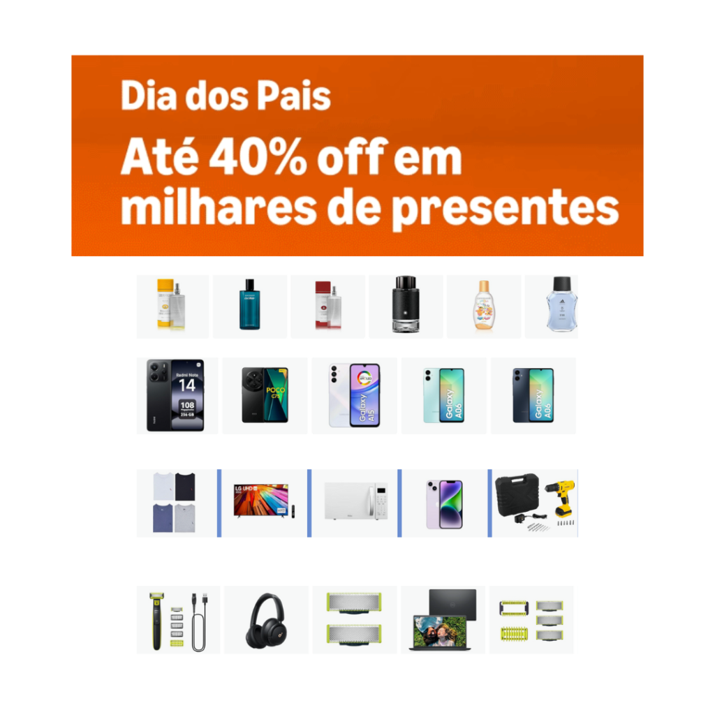 Dia dos Pais. Até 40% off em milhares de presentes