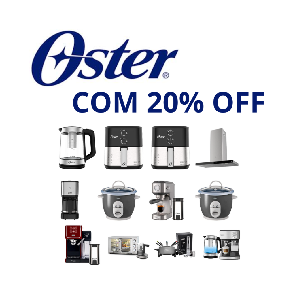 SELEÇÃO OSTER COM 20% OFF